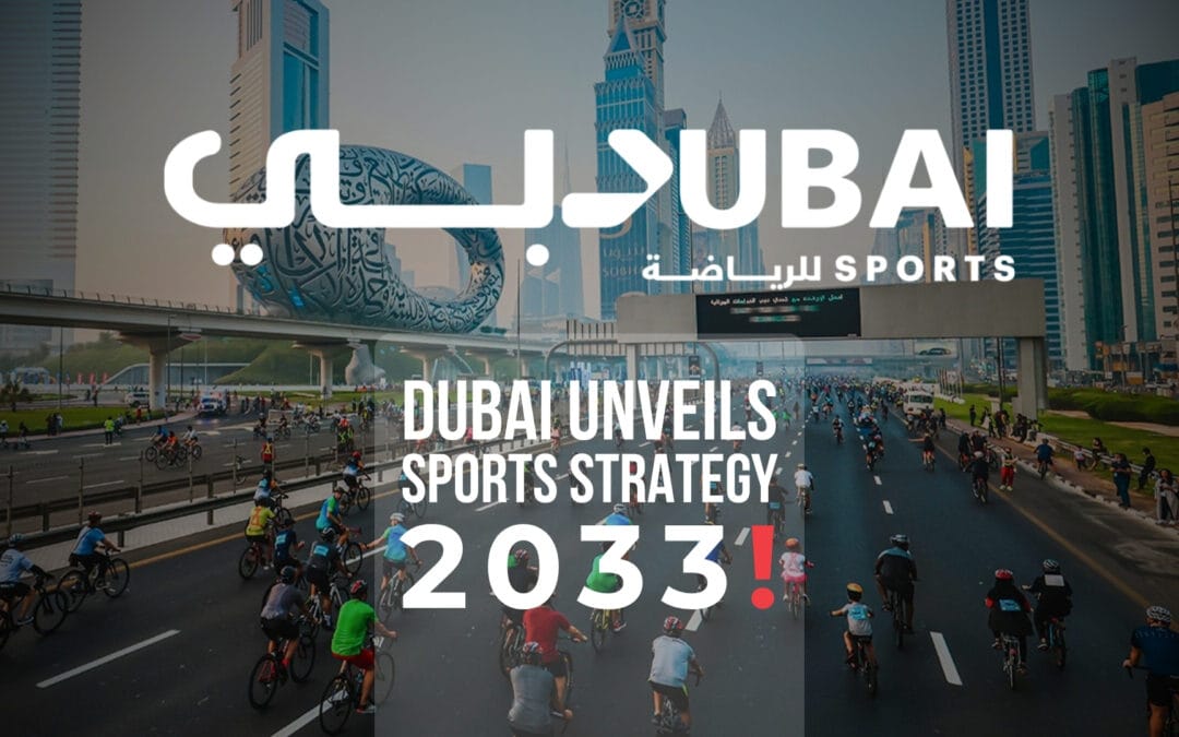Dubai Unveils Ambitious Sports Strategy 2033